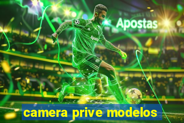 camera prive modelos